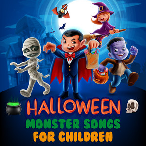 Halloween Monster Songs For Children - Compilation by Various Artists |  Spotify