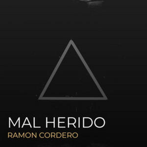 Ramon Cordero - Mal Herido