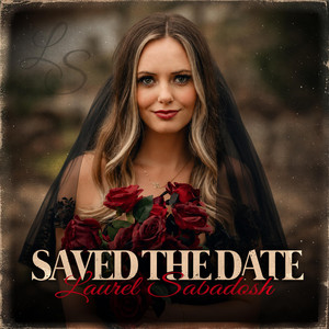 Saved the Date by Laurel Sabadosh