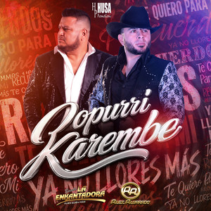 Banda La Enkantadora — Popurrí Karembe: Recuerdos / Te quiero para mi / Ya no llores mas