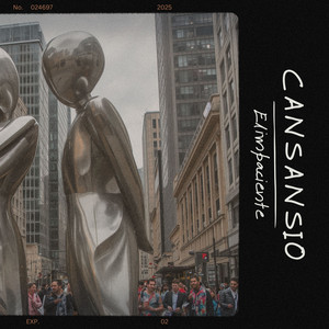 Cansansio by El Impaciente