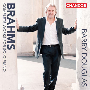 Brahms: Complete Works for Solo Piano - Album by Johannes Brahms