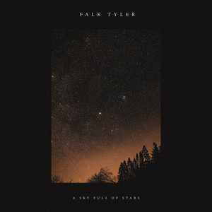 A Sky Full Of Stars by Falk Tyler
