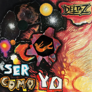 Ser como yo by DeltaZ