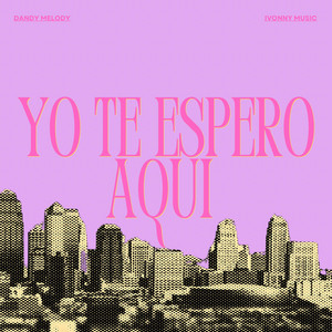 Yo te espero aqui by Dandy Melody