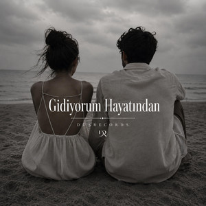 Gidiyorum hayatından - Remix Version by Düş Records