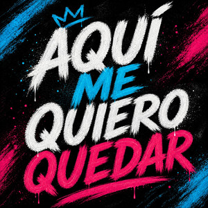 AQUÍ ME QUIERO QUEDAR by RIMA NORTE