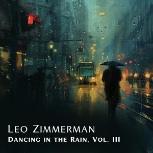 No Words Needed & Gentle Rain by Leo Zimmerman
