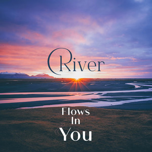 ChilledLab - River Flows In You