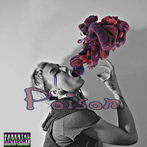 Poison by Pr3tty Boy, Young Prodigy, Big Smoke