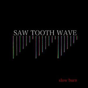 Slow Burn