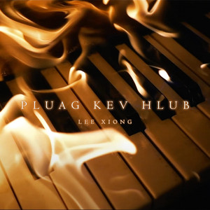 Pluag Kev Hlub