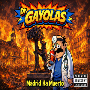 Madrid Ha Muerto by Dr. Gayolas