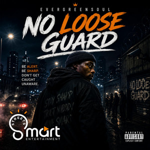 No Loose Guard by EvergreenSoul