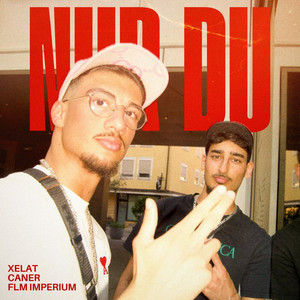 Xelat & Caner - NUR DU
