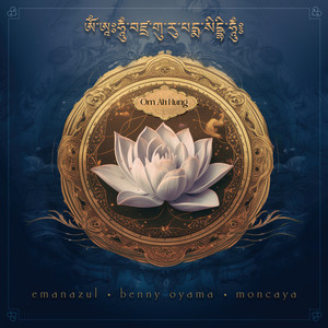 Om Ah Hung (Guru Rinpoche's Mantra)