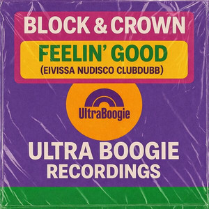 Block & Crown — Feelin Good (2026)