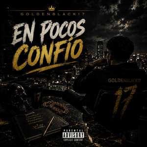 En pocos confio by goldenblack17