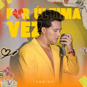 Jandino - POR ÚLTIMA VEZ