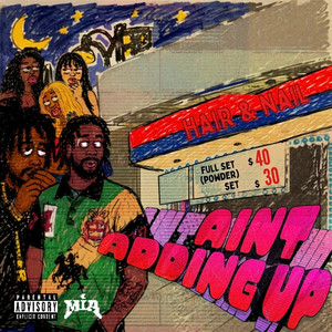 Ain’t Adding Up by JAY Millz, Yungzvk
