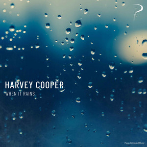 When it Rains by Harvey Cooper