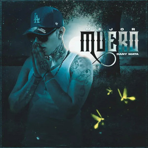 dany mata 14 - Mejor Muero