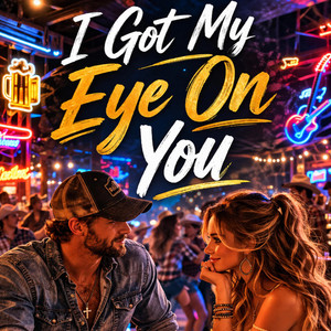 I got my eye on you by Timothy Payne