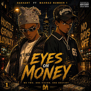 Dakhart - Eyes On Money (feat. Mahraz Number 1)