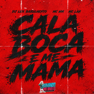 CALA BOCA E ME MAMA