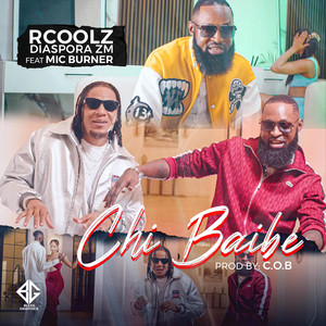 R COOLZ - Chi Baibe (feat. Mic Burner)