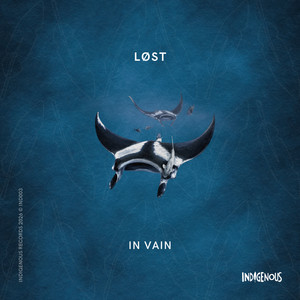 In Vain by LØST (UK)
