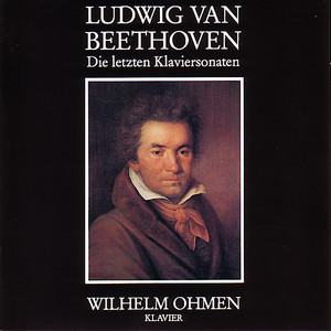 Beethoven: Die letzten Klaviersonaten