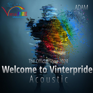 Welcome To Vinterpride (Acoustic) by ADAM