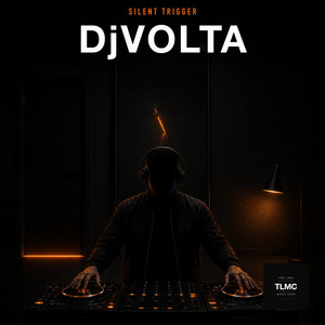Silent Trigger by DjVOLTA