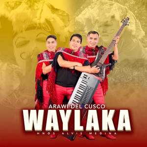 Arawi del Cusco - Waylaka