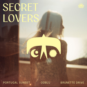 Secret Lovers by Portugal Sunset, ODBLU, Brunette Drive