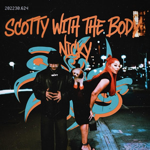 SCOTTY W/ THE BODY