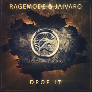 Drop It by RageMode, JAIVARO