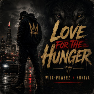 Love For The Hunger by Will-Powerz, Kuniva