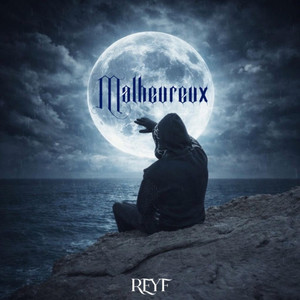 Malheureux by Reyf
