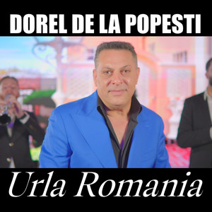 Dorel de la Popesti - Urla Romania