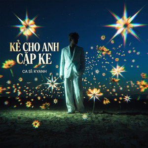 Kẻ Cho Anh Cặp Ke by KYANH