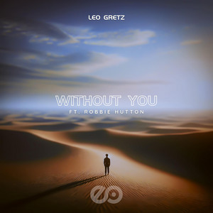 Without You by Leo Gretz, Robbie Hutton