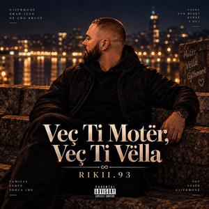 Veç Ti Motër, Veç Ti Vëlla by Rikii.93