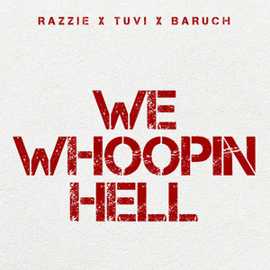 WEWHOOPINHELL by Razzie, TUVÍ, Baruch