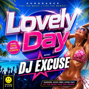 Lovely Day by DJ EXCUSE
