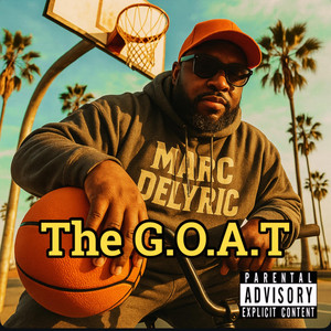 The G.O.A.T by Marc Delyric
