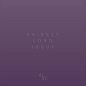 Fairest Lord Jesus (Live)