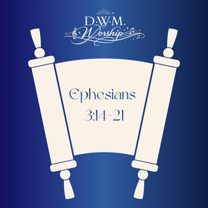 Ephesians 3 (Paul's Prayer) by Destined Women Ministries
