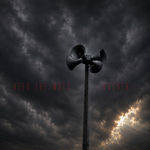 Heed the Woes by Kosher